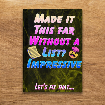 Notebook with "Made it this far without a list? Impressive! Let's fix that..." text and emojis.
