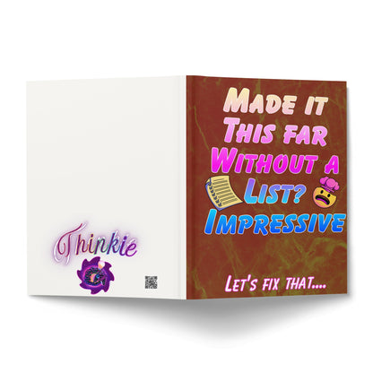 Greeting card with "Made it this far without a list? IMPRESSIVE! LET'S FIX THAT...."