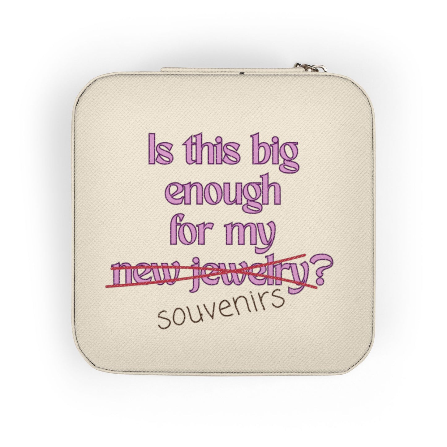Jewelry box with text "Is this big enough for my new jewelry? souvenirs".
